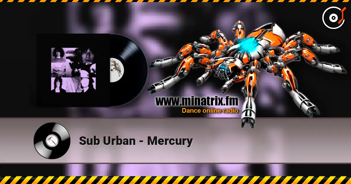 Sub Urban - Mercury жоғары сапада онлайн тыңдау | Minatrix.FM