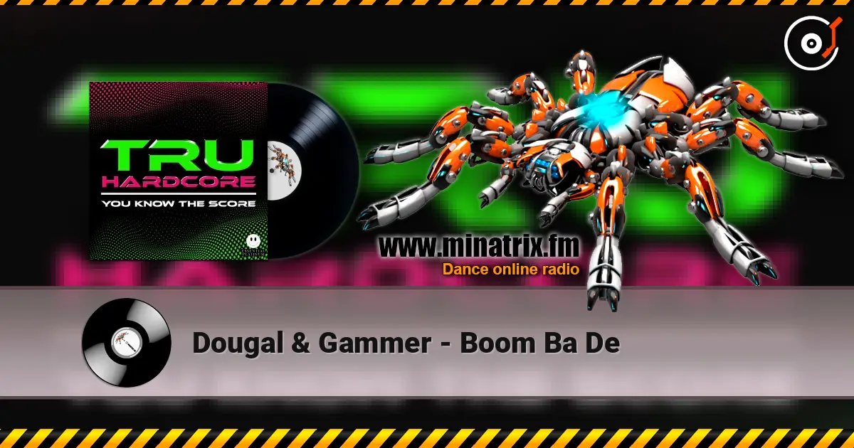 Dougal & Gammer - Boom Ba De жоғары сапада онлайн тыңдау | Minatrix.FM