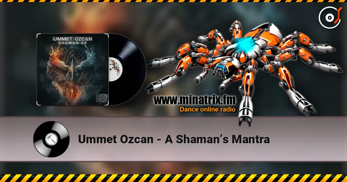 Ummet Ozcan - A Shaman’s Mantra жоғары сапада онлайн тыңдау | Minatrix.FM