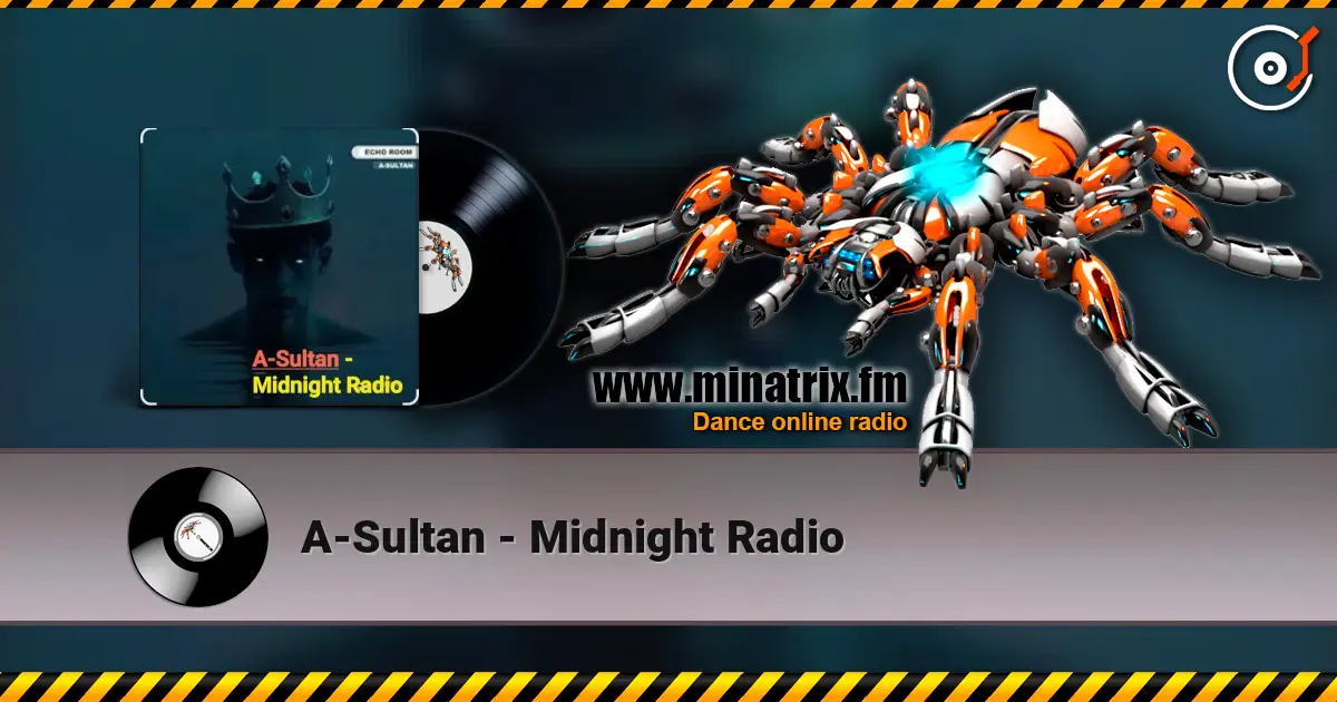 A-Sultan - Midnight Radio жоғары сапада онлайн тыңдау | Minatrix.FM