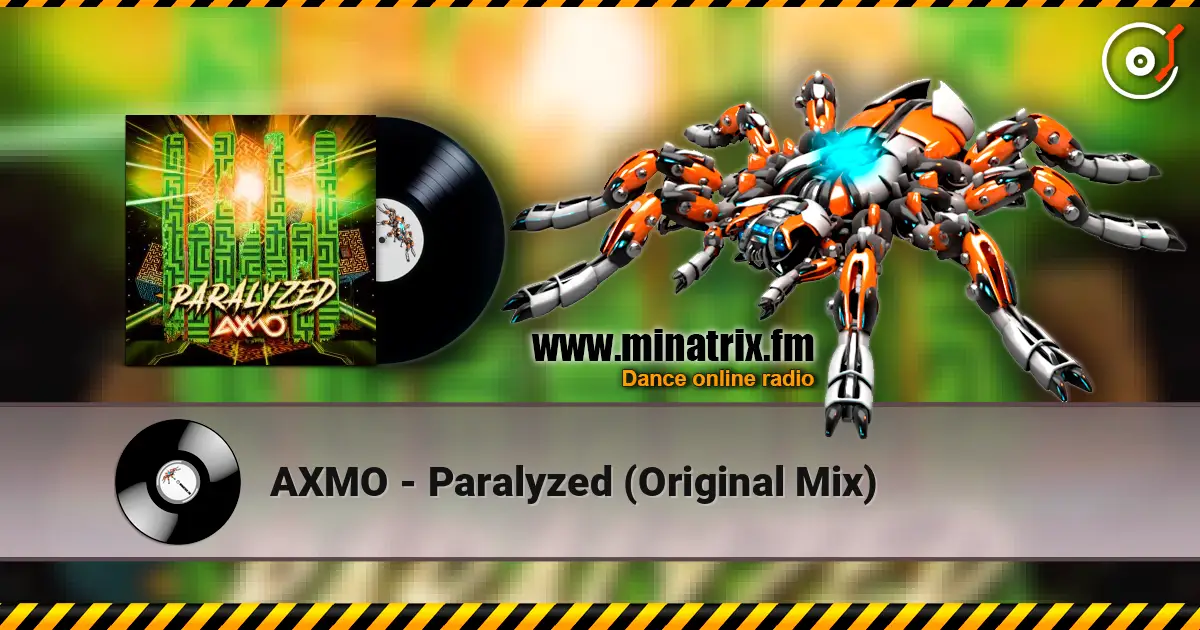 AXMO - Paralyzed (Original Mix) жоғары сапада онлайн тыңдау | Minatrix.FM