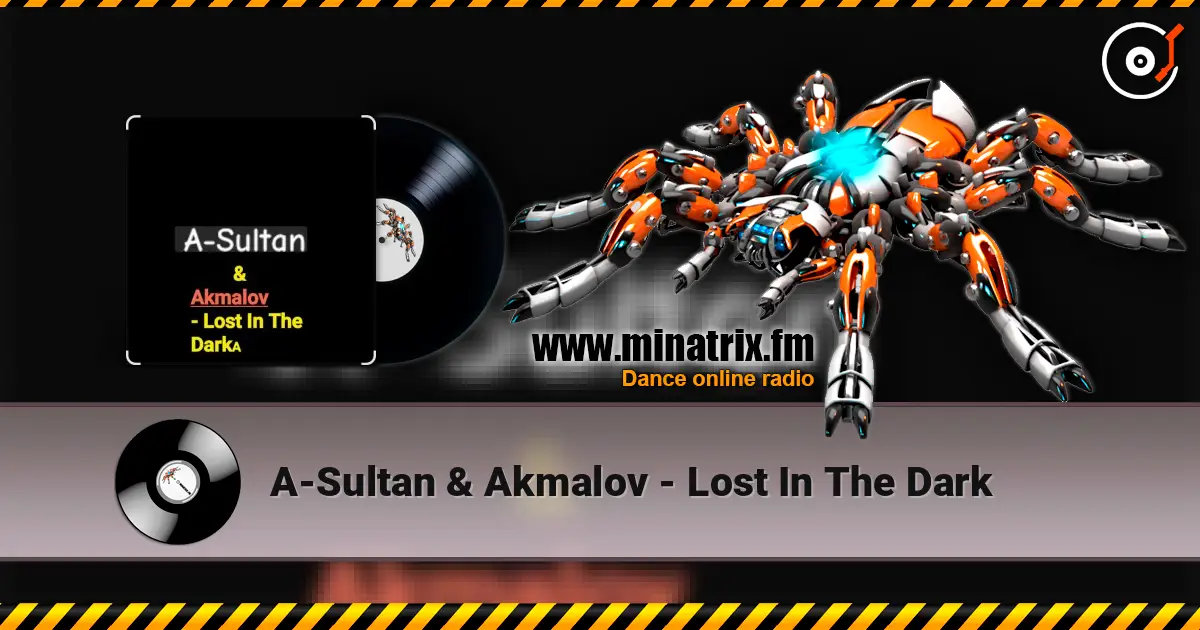 A-Sultan & Akmalov - Lost In The Dark жоғары сапада онлайн тыңдау | Minatrix.FM