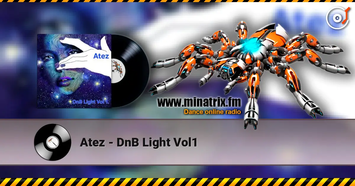 Atez - DnB Light Vol1 жоғары сапада онлайн тыңдау | Minatrix.FM