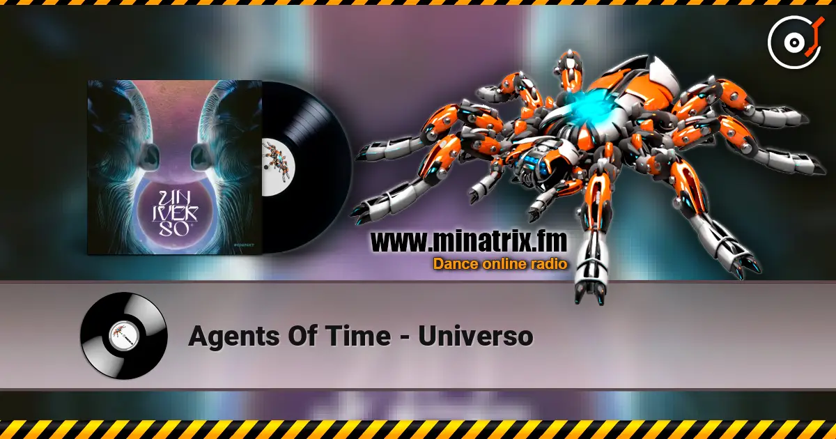 Agents Of Time - Universo жоғары сапада онлайн тыңдау | Minatrix.FM