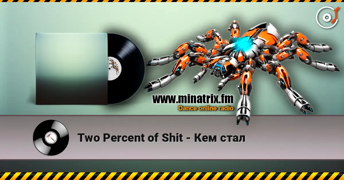 Two Percent of Shit - Кем стал жоғары сапада онлайн тыңдау | Minatrix.FM