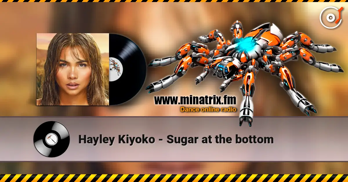 Hayley Kiyoko - Sugar at the bottom жоғары сапада онлайн тыңдау | Minatrix.FM