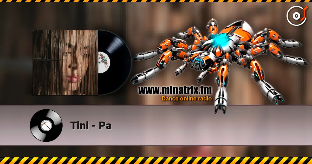 Tini - Pa жоғары сапада онлайн тыңдау | Minatrix.FM