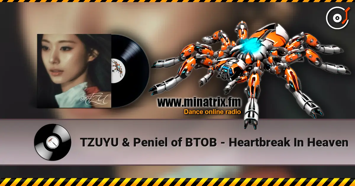 TZUYU & Peniel of BTOB - Heartbreak In Heaven жоғары сапада онлайн тыңдау | Minatrix.FM