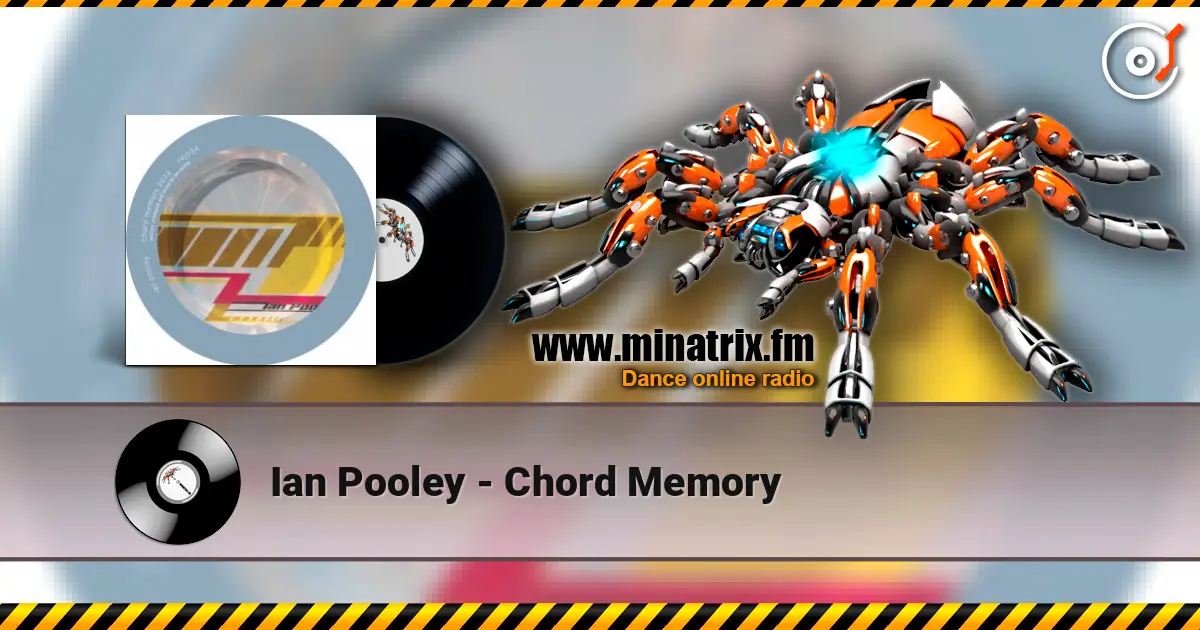 Ian Pooley - Chord Memory жоғары сапада онлайн тыңдау | Minatrix.FM