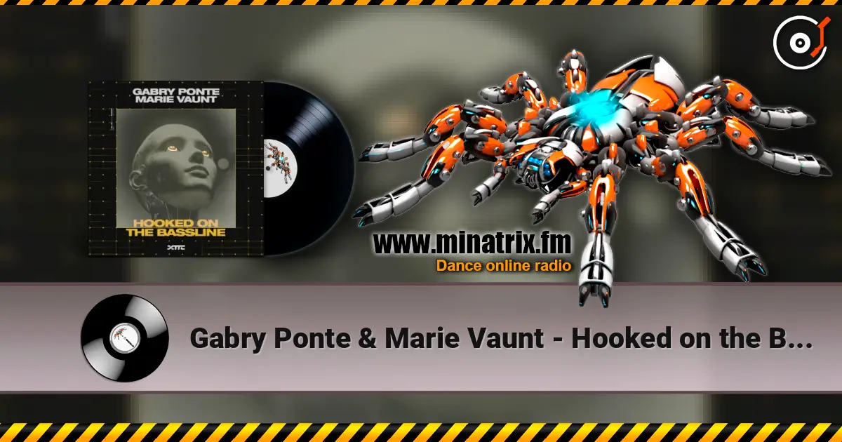 Gabry Ponte & Marie Vaunt - Hooked on the Bassline жоғары сапада онлайн тыңдау | Minatrix.FM