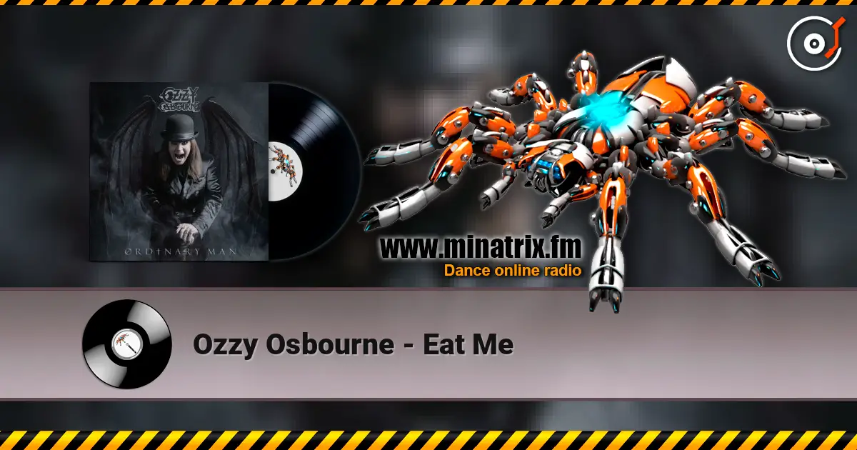 Ozzy Osbourne - Eat Me жоғары сапада онлайн тыңдау | Minatrix.FM