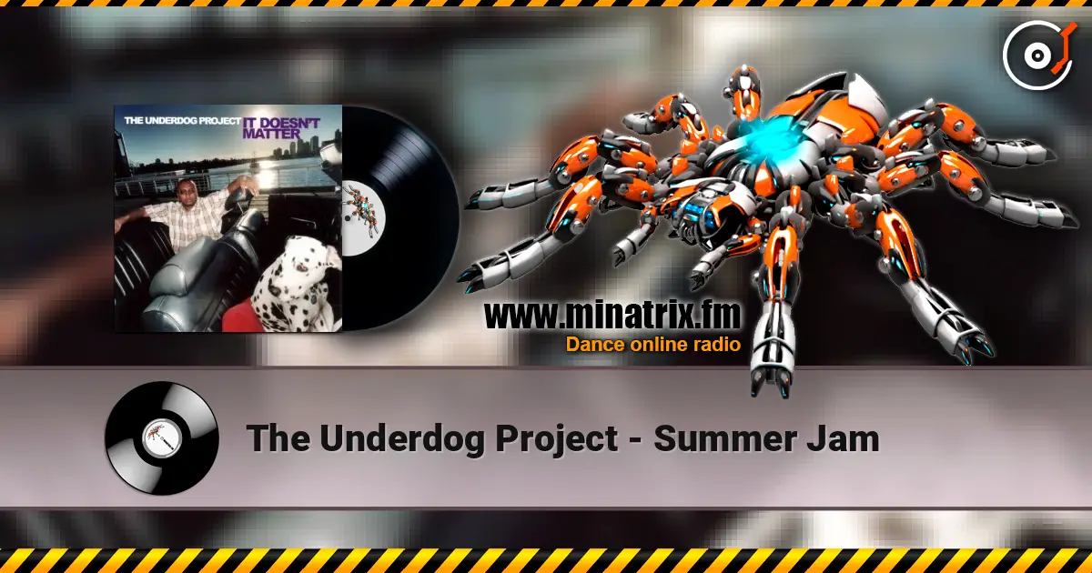 The Underdog Project - Summer Jam жоғары сапада онлайн тыңдау | Minatrix.FM
