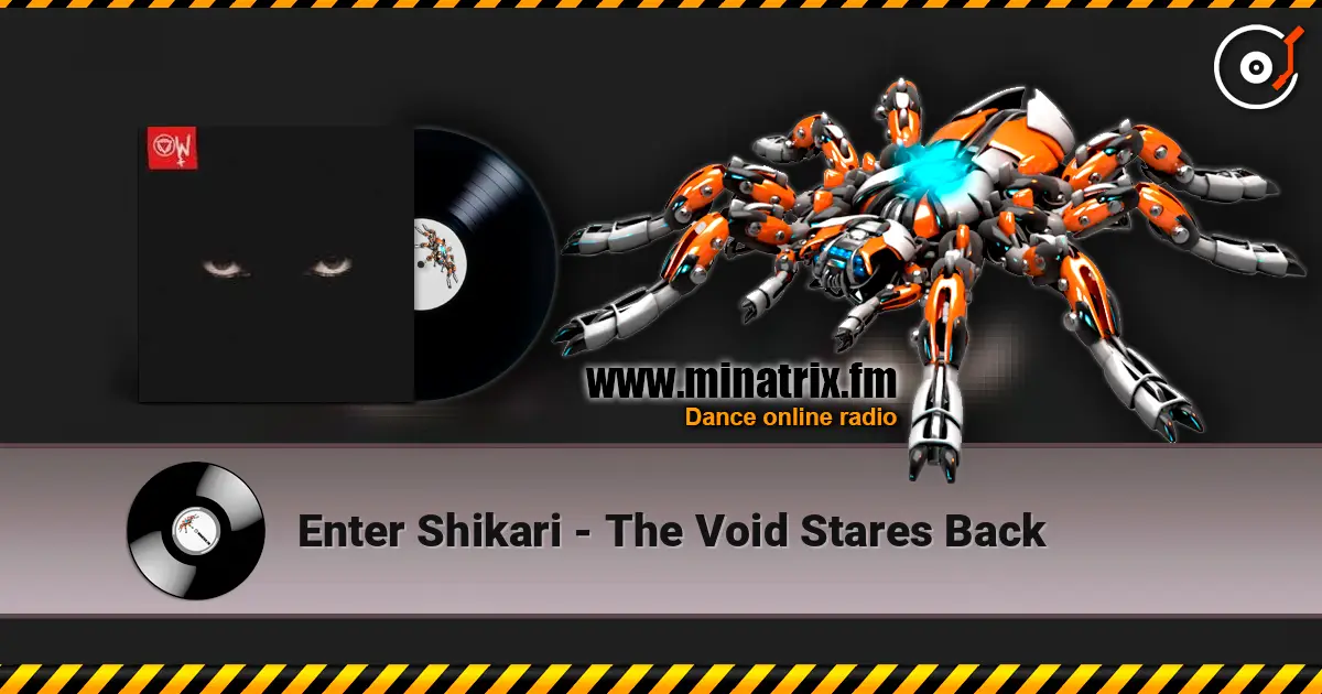 Enter Shikari - The Void Stares Back жоғары сапада онлайн тыңдау | Minatrix.FM