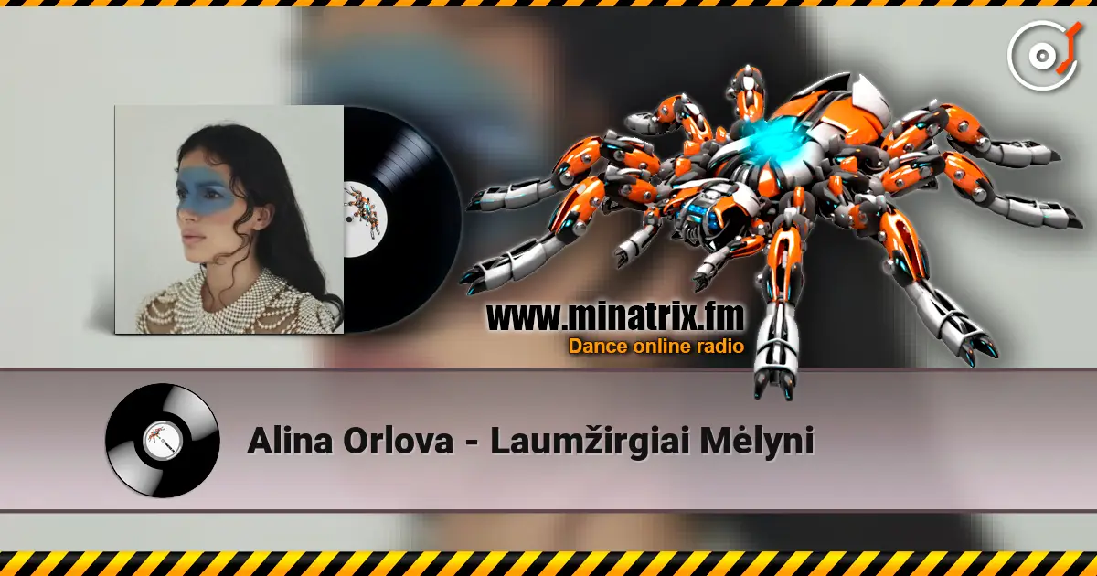 Alina Orlova - Laumžirgiai Mėlyni жоғары сапада онлайн тыңдау | Minatrix.FM