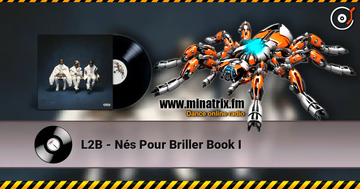 L2B - Nés Pour Briller  Book I жоғары сапада онлайн тыңдау | Minatrix.FM