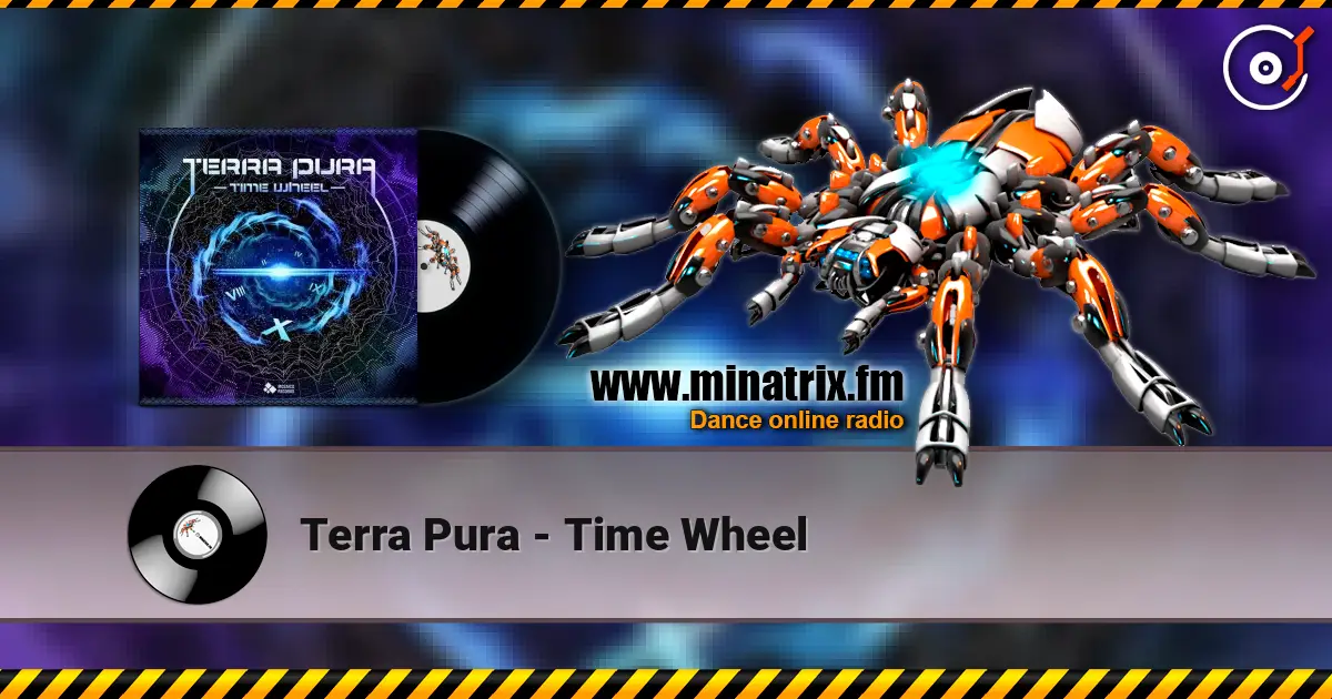 Terra Pura - Time Wheel жоғары сапада онлайн тыңдау | Minatrix.FM