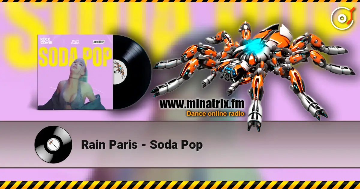 Rain Paris - Soda Pop жоғары сапада онлайн тыңдау | Minatrix.FM