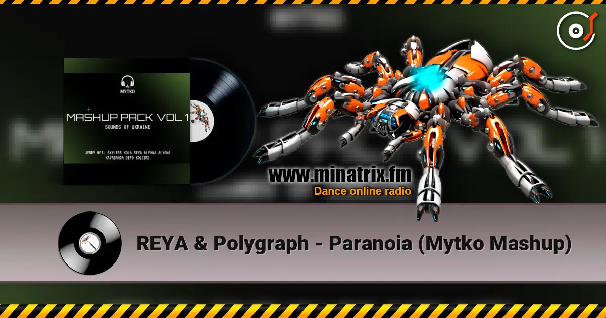 REYA & Polygraph - Paranoia (Mytko Mashup) жоғары сапада онлайн тыңдау | Minatrix.FM