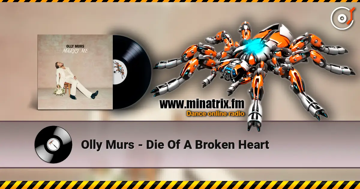 Olly Murs - Die Of A Broken Heart жоғары сапада онлайн тыңдау | Minatrix.FM