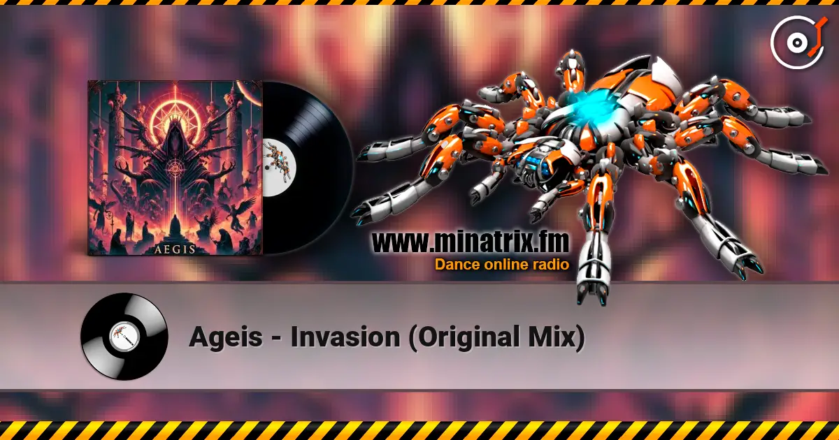 Ageis - Invasion (Original Mix) жоғары сапада онлайн тыңдау | Minatrix.FM