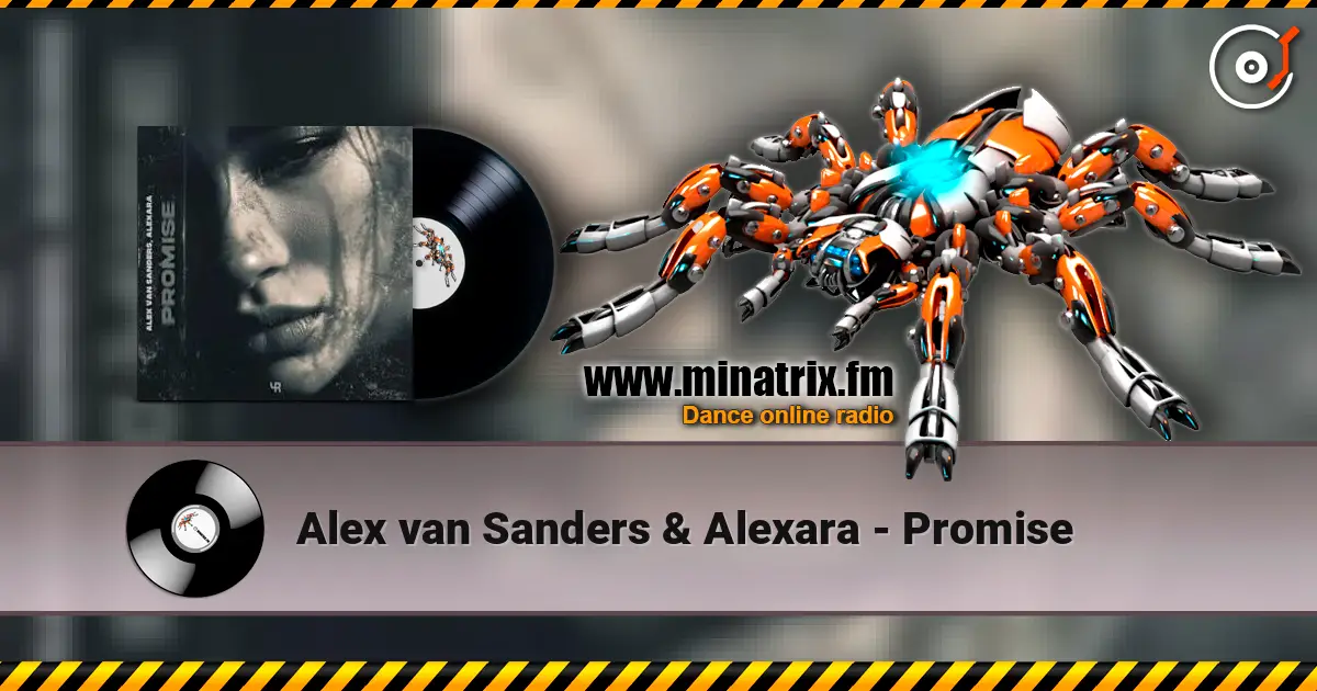 Alex van Sanders & Alexara - Promise жоғары сапада онлайн тыңдау | Minatrix.FM