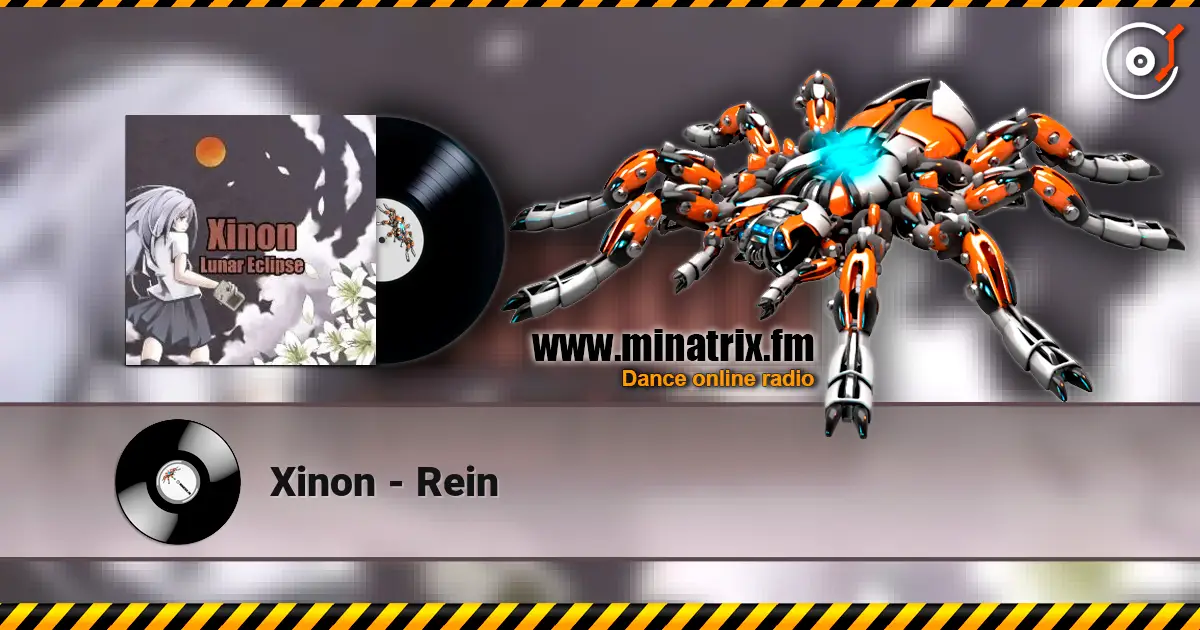 Xinon - Rein жоғары сапада онлайн тыңдау | Minatrix.FM