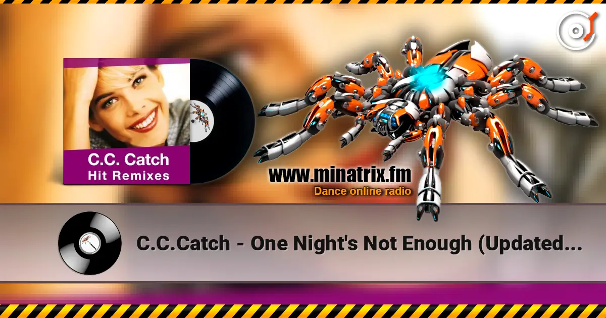 C.C.Catch - One Night's Not Enough (Updated Remix) жоғары сапада онлайн тыңдау | Minatrix.FM
