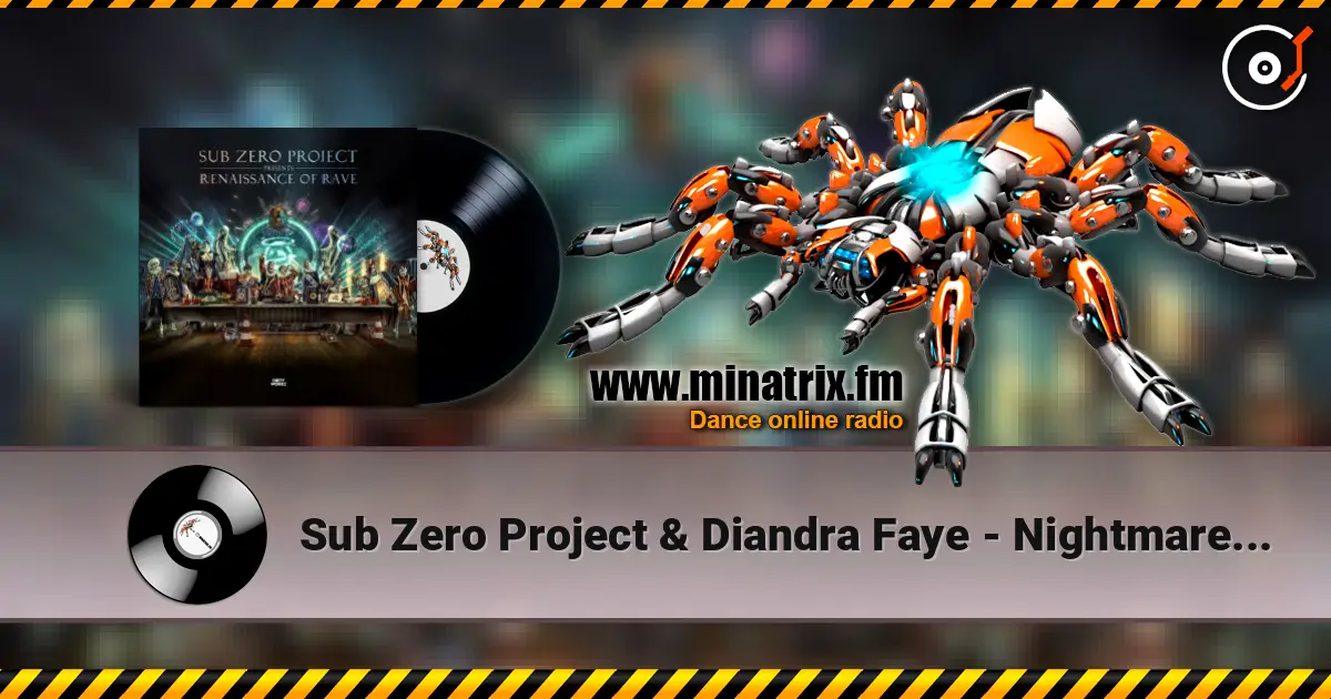 Sub Zero Project & Diandra Faye - Nightmare Nirvana жоғары сапада онлайн тыңдау | Minatrix.FM