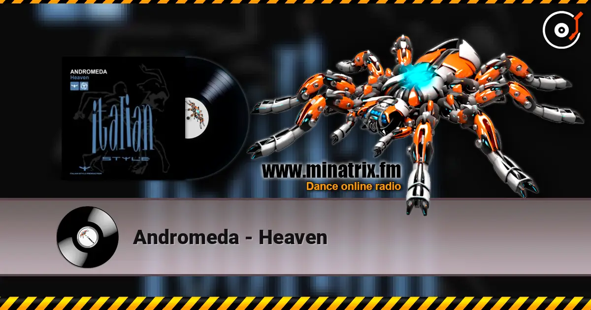 Andromeda - Heaven жоғары сапада онлайн тыңдау | Minatrix.FM