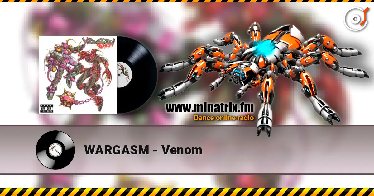WARGASM - Venom жоғары сапада онлайн тыңдау | Minatrix.FM