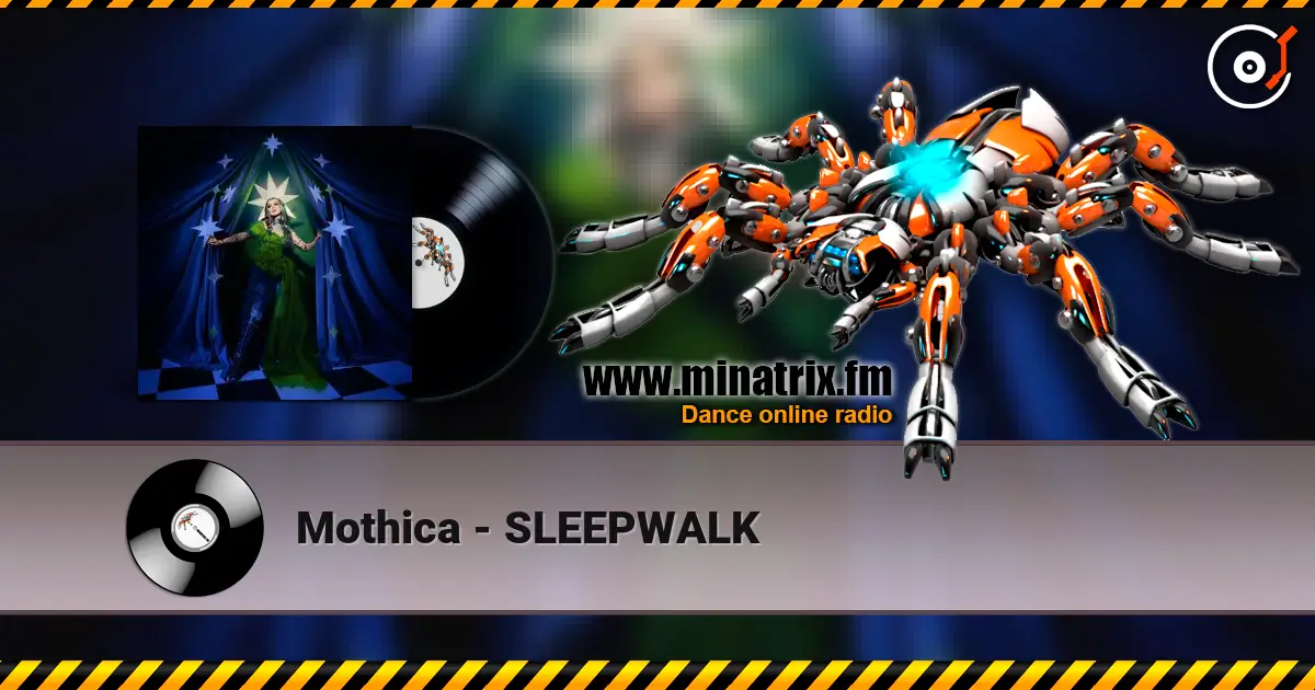 Mothica - SLEEPWALK жоғары сапада онлайн тыңдау | Minatrix.FM