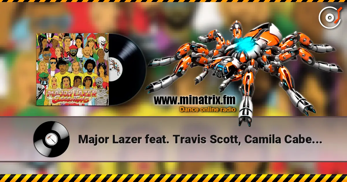 Major Lazer feat. Travis Scott, Camila Cabello - Know No Better жоғары сапада онлайн тыңдау | Minatrix.FM