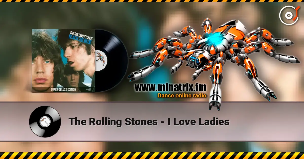 The Rolling Stones - I Love Ladies жоғары сапада онлайн тыңдау | Minatrix.FM