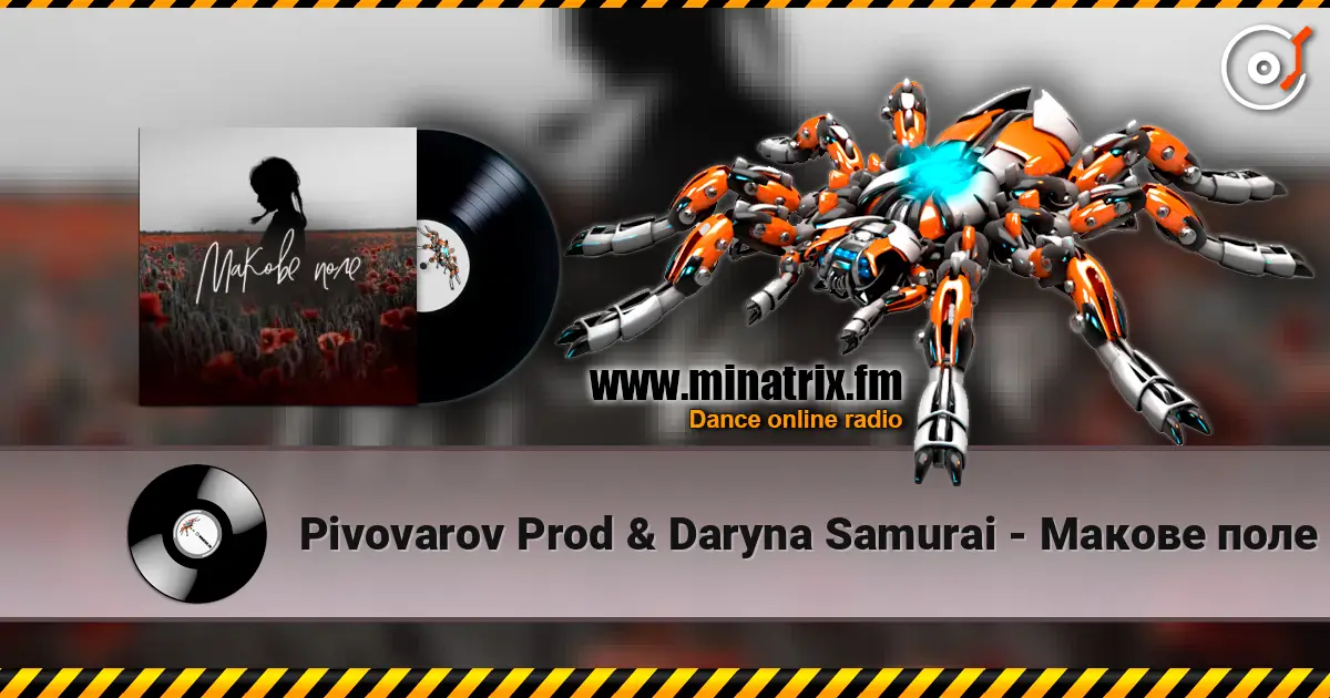 Pivovarov Prod & Daryna Samurai - Макове поле жоғары сапада онлайн тыңдау | Minatrix.FM