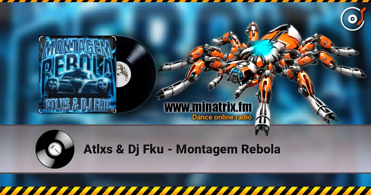 Atlxs & Dj Fku - Montagem Rebola жоғары сапада онлайн тыңдау | Minatrix.FM