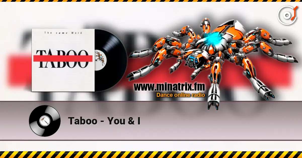 Taboo - You & I жоғары сапада онлайн тыңдау | Minatrix.FM