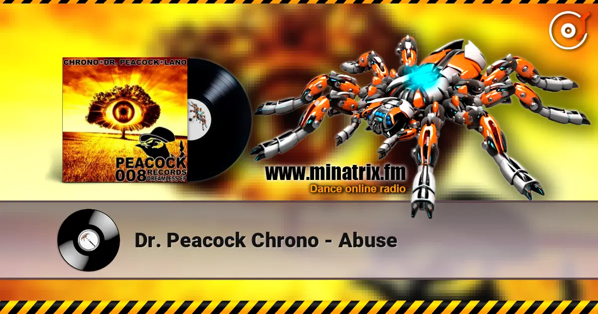Dr. Peacock  Chrono - Abuse жоғары сапада онлайн тыңдау | Minatrix.FM