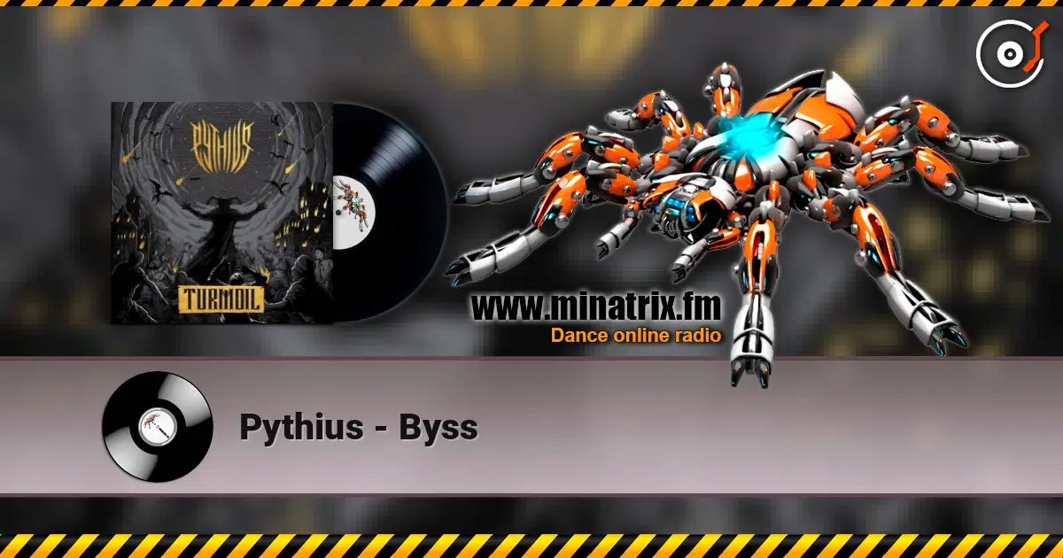 Pythius - Byss жоғары сапада онлайн тыңдау | Minatrix.FM