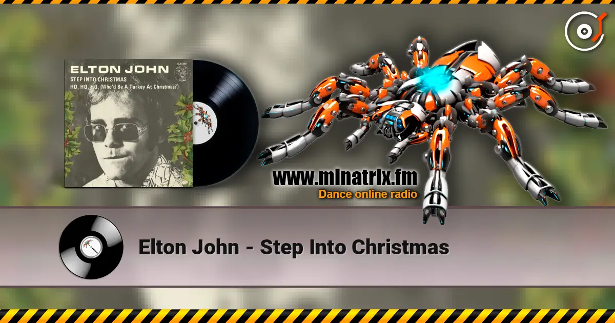 Elton John - Step Into Christmas жоғары сапада онлайн тыңдау | Minatrix.FM