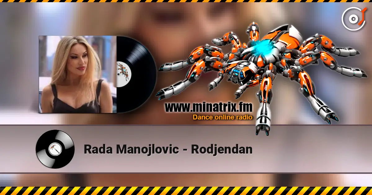 Rada Manojlovic - Rodjendan жоғары сапада онлайн тыңдау | Minatrix.FM