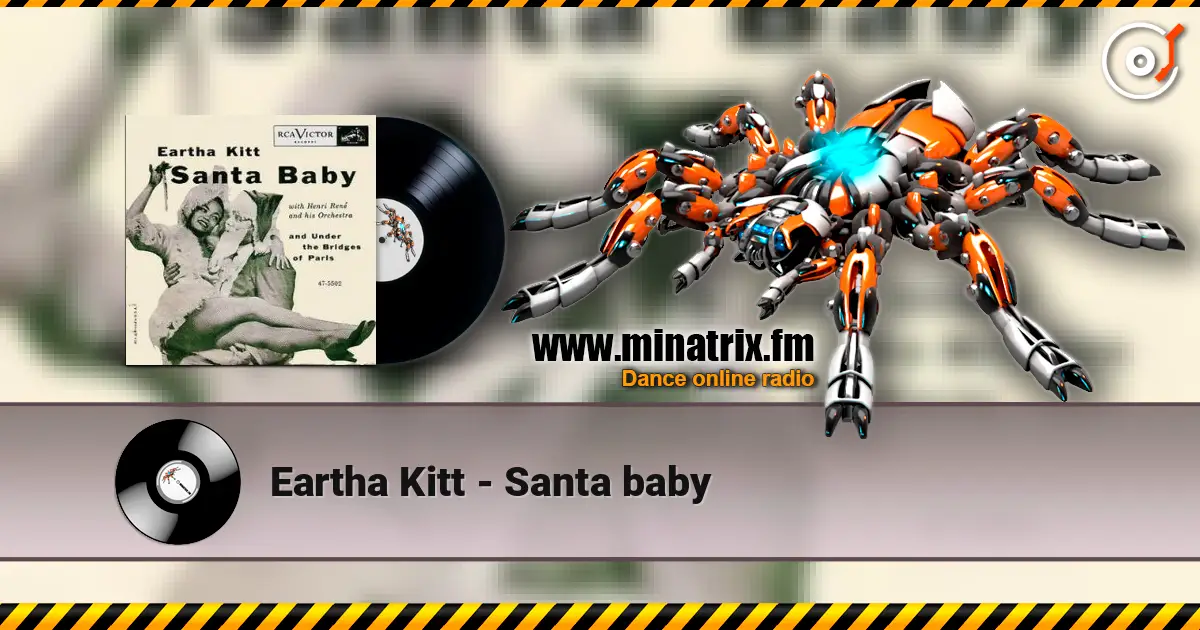 Eartha Kitt - Santa baby жоғары сапада онлайн тыңдау | Minatrix.FM