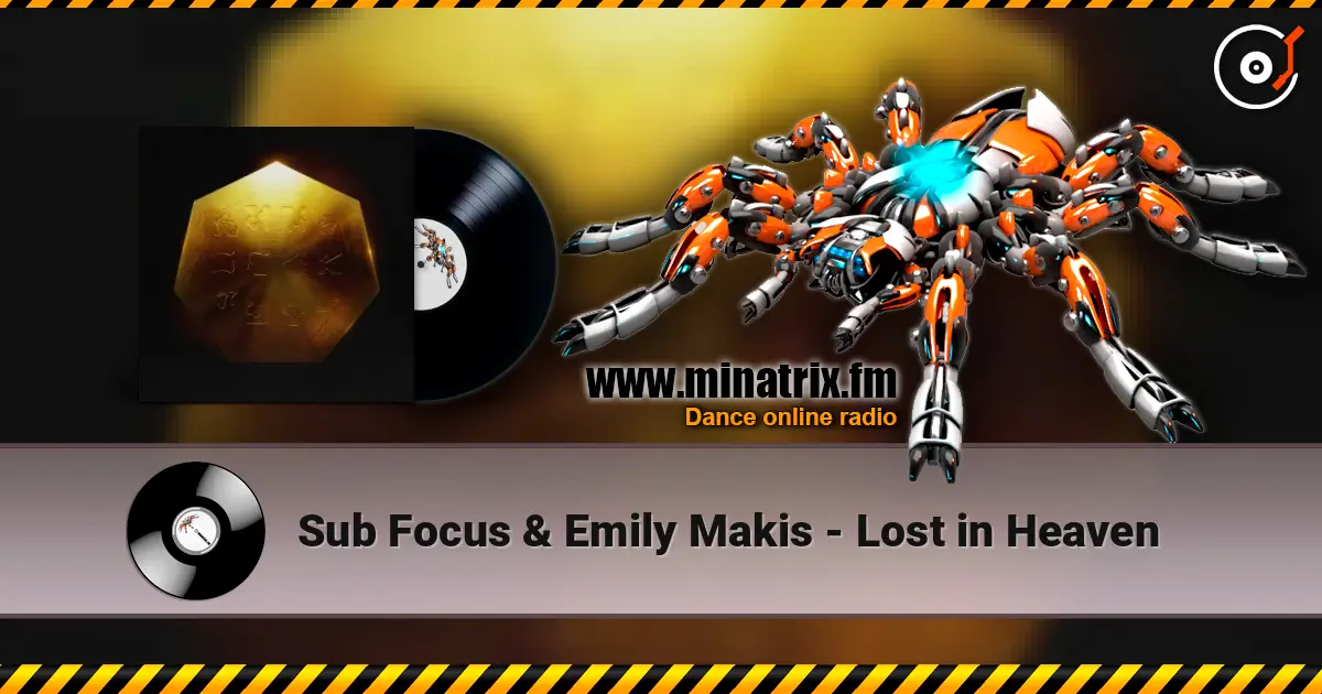 Sub Focus & Emily Makis - Lost in Heaven жоғары сапада онлайн тыңдау | Minatrix.FM