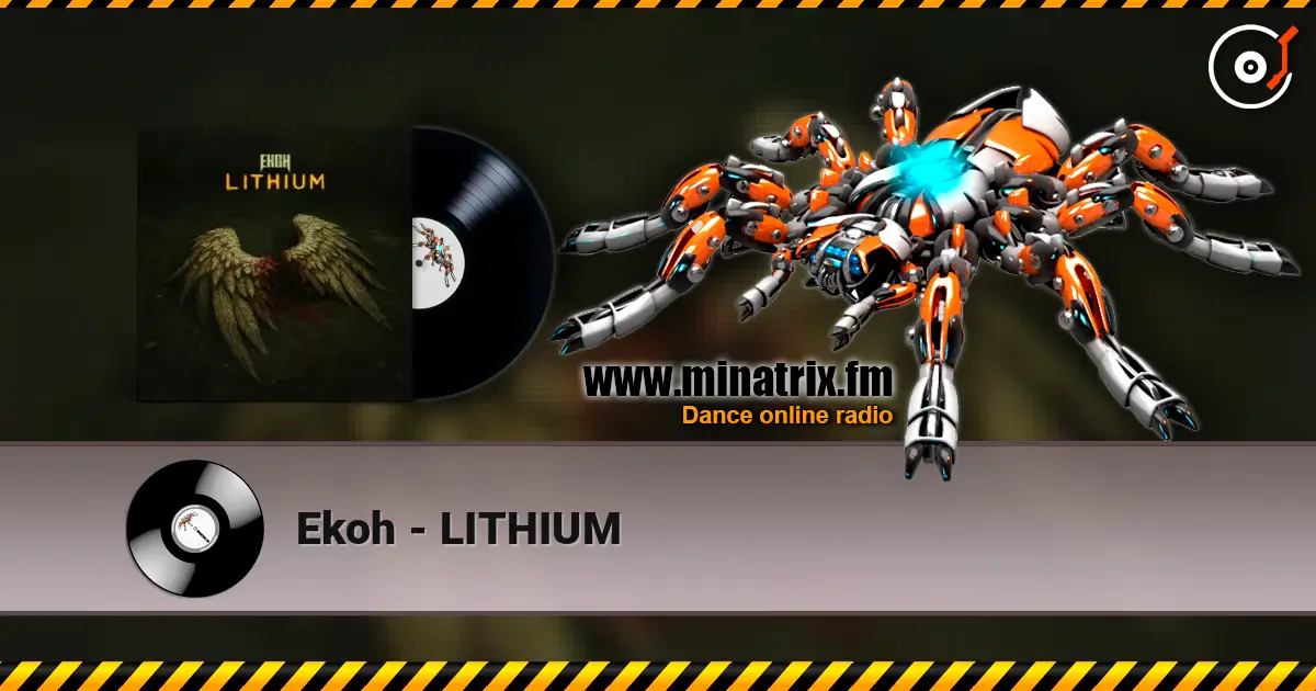 Ekoh - LITHIUM жоғары сапада онлайн тыңдау | Minatrix.FM