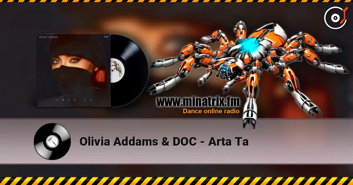 Olivia Addams & DOC - Arta Ta жоғары сапада онлайн тыңдау | Minatrix.FM
