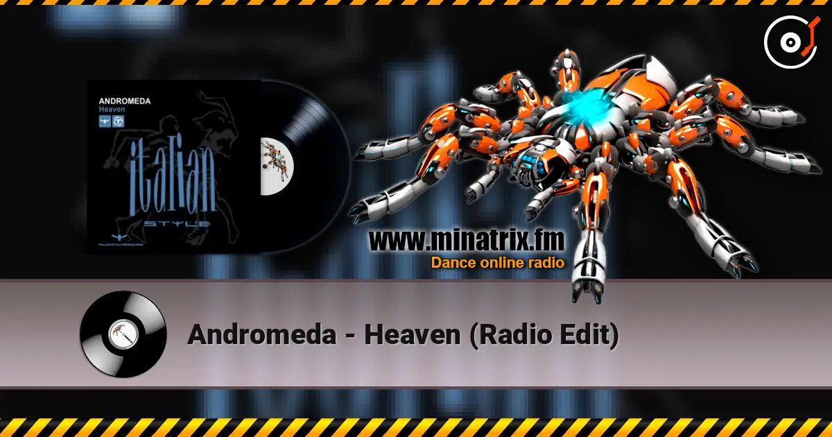 Andromeda - Heaven (Radio Edit) жоғары сапада онлайн тыңдау | Minatrix.FM