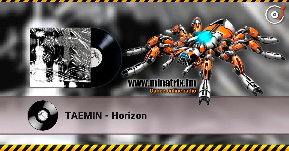 TAEMIN - Horizon жоғары сапада онлайн тыңдау | Minatrix.FM