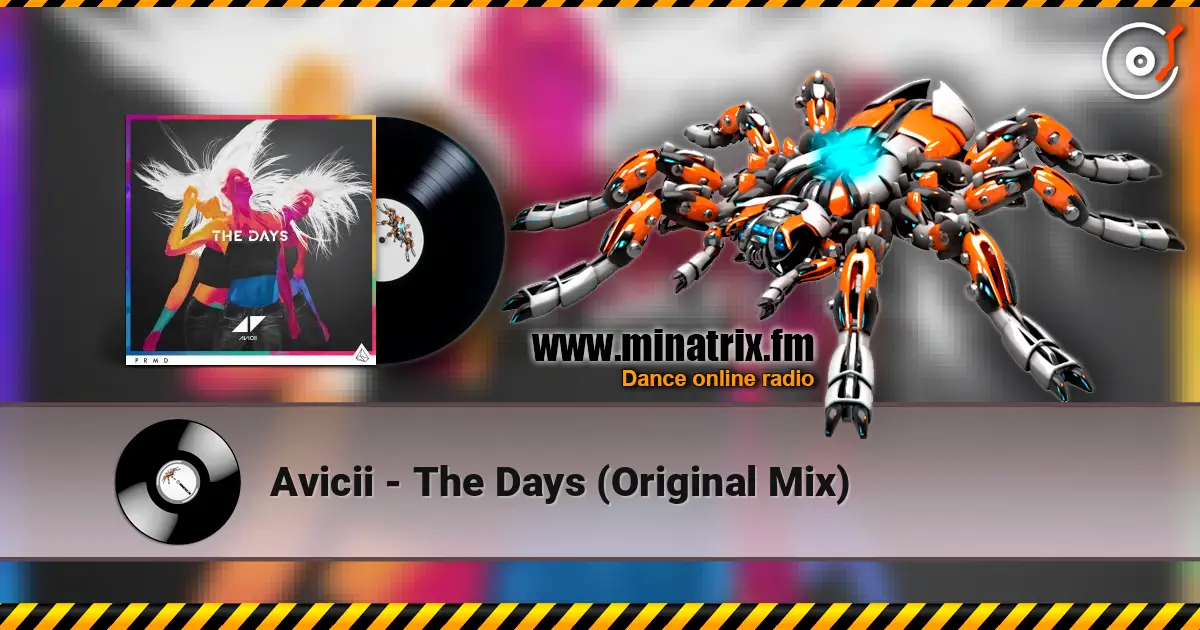 Avicii - The Days (Original Mix) жоғары сапада онлайн тыңдау | Minatrix.FM