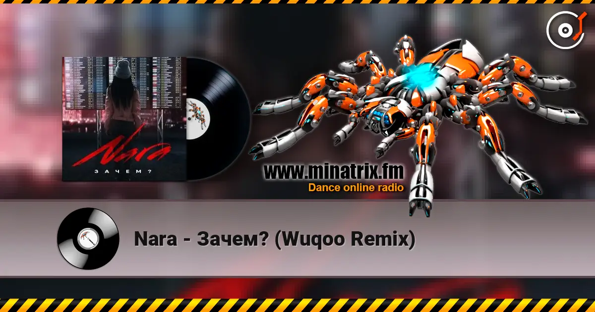 Nara - Зачем? (Wuqoo Remix) жоғары сапада онлайн тыңдау | Minatrix.FM