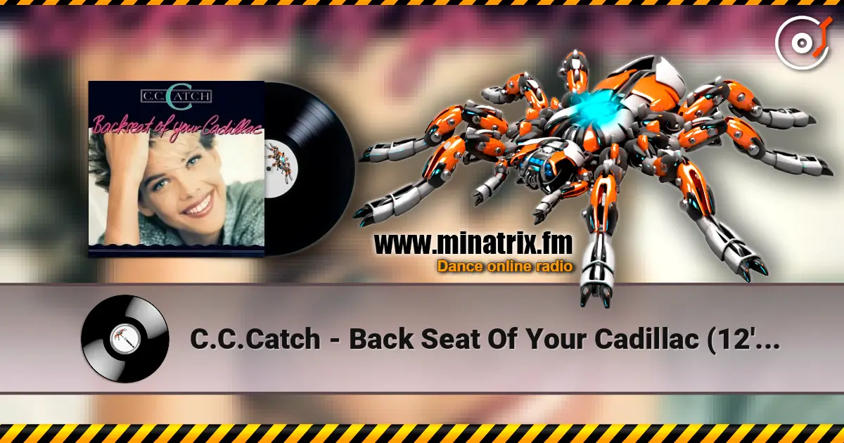 C.C.Catch - Back Seat Of Your Cadillac (12'' Version) жоғары сапада онлайн тыңдау | Minatrix.FM