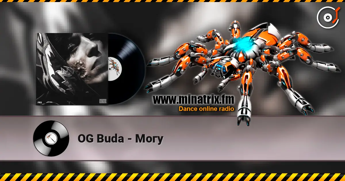 OG Buda - Могу жоғары сапада онлайн тыңдау | Minatrix.FM